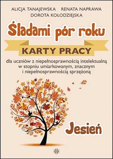 Śladami pór roku Jesień - Outlet - Dorota Kołodziejska, Renata Naprawa, Alicja Tanajewska