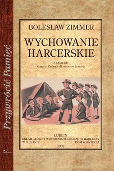 Wychowanie harcerskie - Zimmer Bolesław
