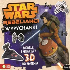 Wypychanki. Modele 3D. Star Wars Rebelianci. Disney