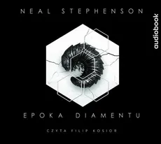 Epoka diamentu - Neal Stephenson