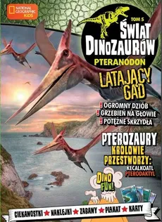 Świat Dinozaurów cz.5 PTERANODON