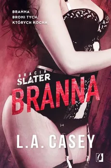 Bracia Slater. Branna - Casey L.A.