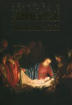 Objawienia o Narodzeniu Pańskim - Emmerich Anna Katharina