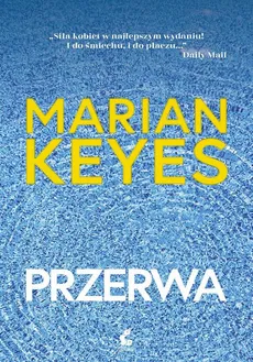 Przerwa - Marian Keyes