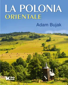 Polska Wschodnia wersja włoska - Adam Bujak