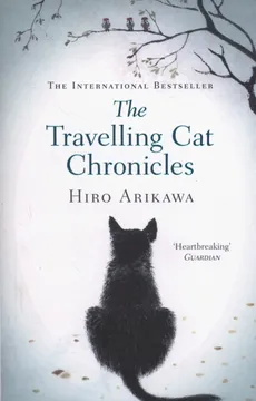 The Travelling Cat Chronicles - Outlet - Hiro Arikawa