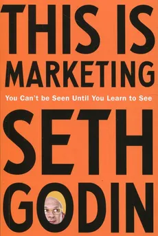This is Marketing - Outlet - Seth Godin