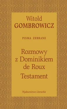 Testament - de Roux Dominique, Witold Gombrowicz