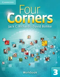 Four Corners 3 Workbook - David Bohlke, Richards Jack C.