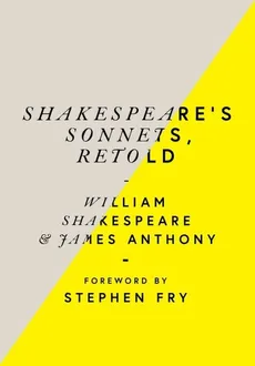 Shakespeare’s Sonnets, Retold - Outlet - James Anthony, William Shakespeare