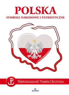 Polska. Symbole narodowe i patriotyczne - Outlet - Anna Paterek