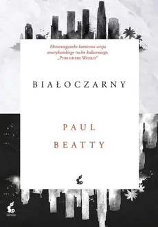 Białoczarny - Outlet - Paul Beatty