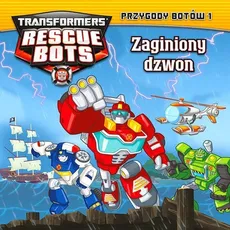 Transformers Rescue Bots Przygody Botów 1 Zaginiony dzwon - Outlet