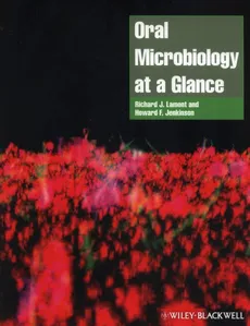 Oral Microbiology at a Glance - Jenkonson Howard F., Lamont Richard J.