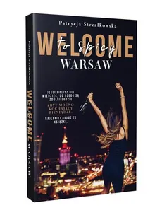 Welcome to Spicy Warsaw - Strzałkowska Patrycja