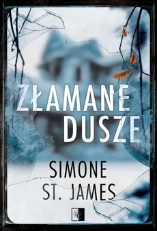 Złamane dusze - St. James Simone