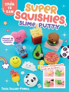 Super Squishies Slime i Putty - Outlet - Tessa Sillars-Powell