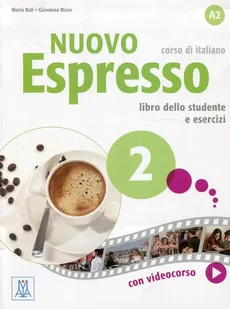 Nuovo Espresso 2 podręcznik + ćwiczenia - Maria Bali, Giovanna Rizzo