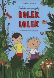 Bolek i Lolek - Karolina Macios