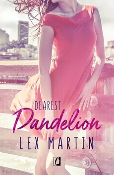 Dandelion. Dearest. Tom 2 - Martin Lex
