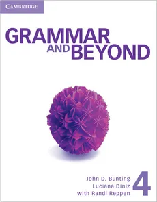 Grammar and Beyond Level 4 Student's Book and Writing Skills Interactive Pack - Laurie Blass, Bunting John D., Luciana Diniz, Susan Hills, Kathryn O'Dell, Randi Reppen, Mari Vargo