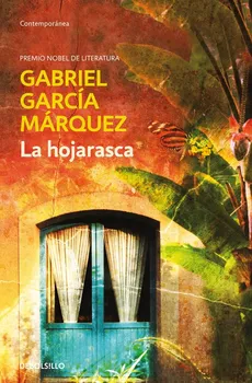 La Hojarasca - Marquez Gabriel Garcia