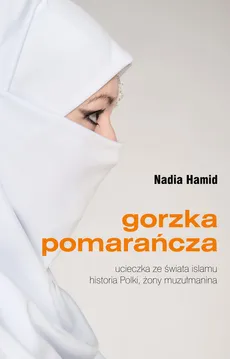 Gorzka pomarańcza - Outlet - Nadia Hamid