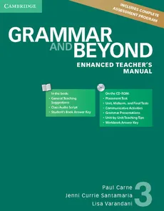 Grammar and Beyond 3 Enhanced Teacher's Manual with CD-ROM - Paul Carne, Santamaria Jenni Currie, Lisa Varandani
