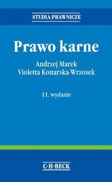 Prawo karne. Wydanie 11 - Andrzej Marek, Violetta Konarska-Wrzosek