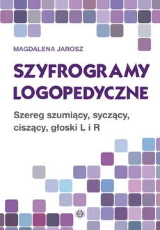 Szyfrogramy logopedyczne - Outlet - Magdalena Jarosz