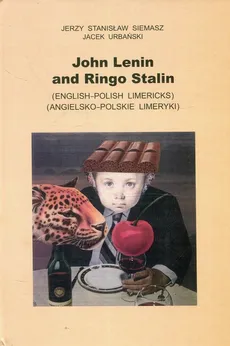 John Lenin and Ringo Stalin - Siemasz Jerzy Stanisław, Jacek Urbański