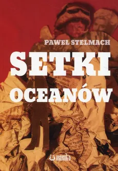 Setki oceanów - Outlet - Paweł Stelmach