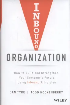 Inbound Organization - Todd Hockenberry, Dan Tyre