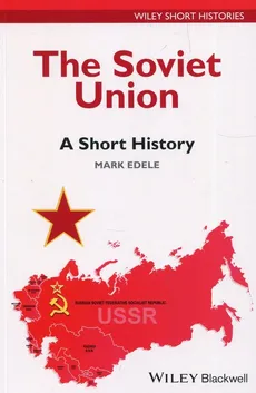 The Soviet Union A Short History - Outlet - Mark Edele