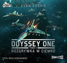 Odyssey One Tom 1 Rozgrywka w ciemno - Evan Currie