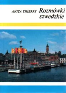Rozmówki szwedzkie - Thierry Anita