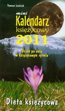 Kalendarz księżycowy 2011 - Tomasz Leśniak