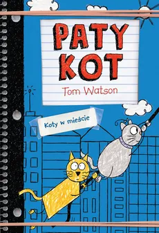 Patykot Koty w mieście - Outlet - Tom Watson