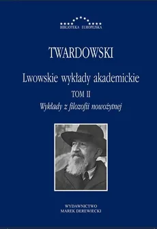 Lwowskie wykłady akademickie Tom 2 - Outlet - Kazimierz Twardowski
