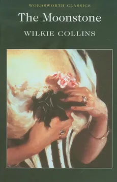 The Moonstone - Outlet - Wilkie Collins
