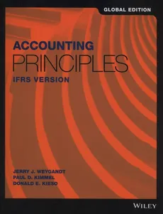 Accounting Principles IFRS Version - Kieso Donald E., Kimmel Paul D., Weygandt Jerry J.
