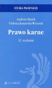 Prawo karne - Violetta Konarska-Wrzosek, Andrzej Marek