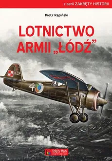 Lotnictwo Armii Łódź - Outlet - Piotr Rapiński