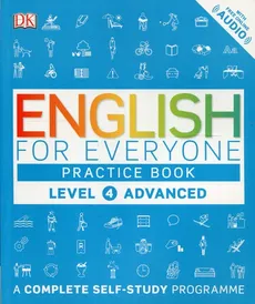 English for Everyone Practice Book Level 4 Advanced - Susan Barduhn, Tim Bowen, Claire Hart