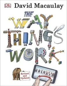 The Way Things Work Now - Outlet - David Macaulay