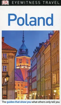 Eyewitness Travel Guide Poland - Teresa Czerniewicz-Umer, Majewski Jerzy S., Małgorzata Omilanowska