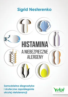 Histamina a niebezpieczne alergeny - Outlet - Sigrid Nesterenko