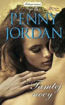 Mistrzyni romansu Tom 25 Tamtej nocy - Penny Jordan