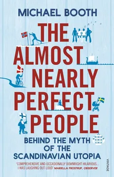The Almost Nearly Perfect People - Outlet - Michael Booth