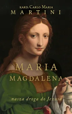 Maria Magdalena - Martini Carlo Maria